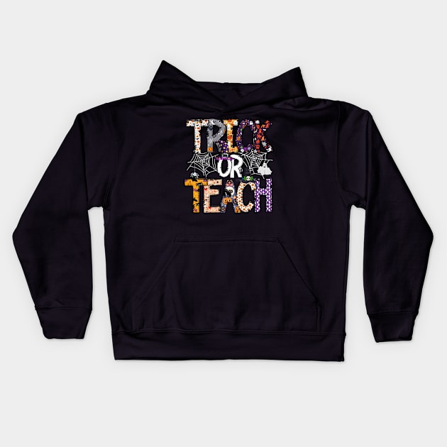 Trick or Teach Teacher Halloween Kids Hoodie by peskyrubeus